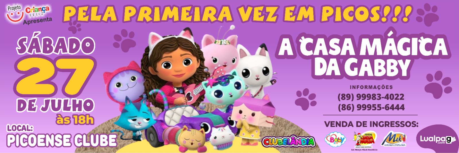 Pela primeira vez em Picos, dia 27 de julho o espetáculo infantil: A CASA  MÁGICA DA GABBY