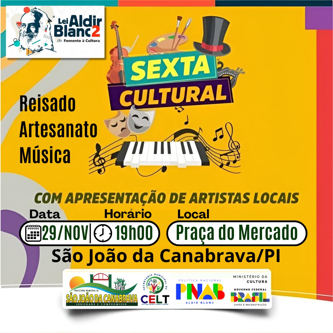 Prefeitura de São João da Canabrava realizará a Sexta Cultural na próxima sexta-feira dia (29) de novembro