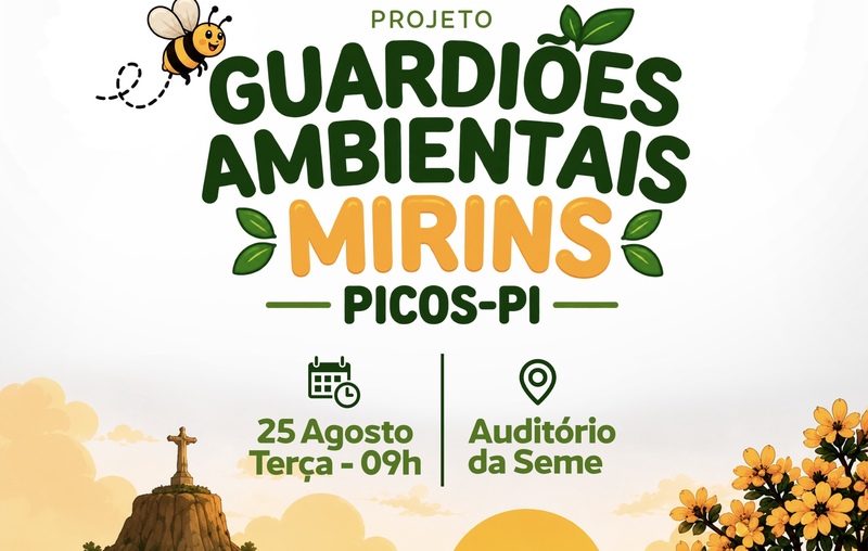 Picos lança Programa Guardiões Ambientais Mirins para fortalecer educação ambiental nas escolas municipais